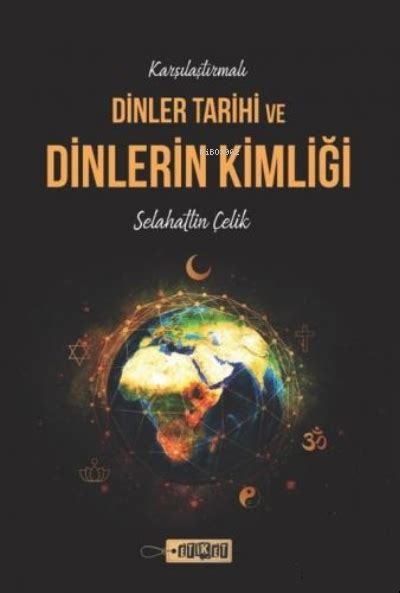 Dinlerin Karşılaştırmalı Analizi: Benzerlikler ve Farklılıklar